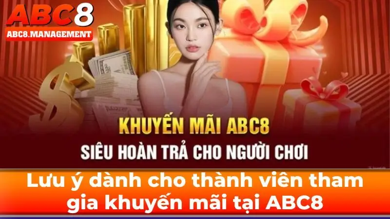 Lưu ý dành cho thành viên tham gia khuyến mãi